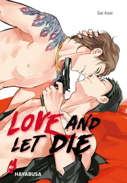 Love and let die (Hayabusa, Tb.)