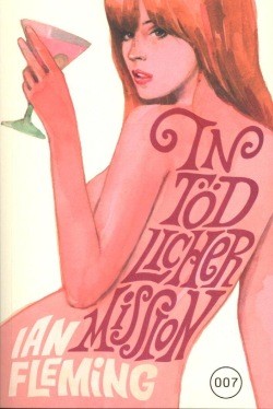 James Bond 08 - In tödlicher Mission