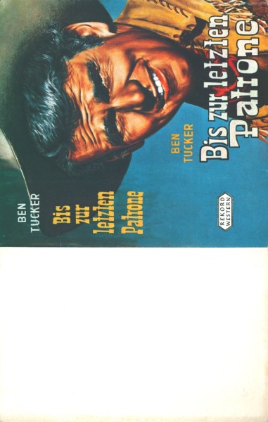 Tucker, Ben Leihbuch SU Bis zur letzten Patrone (Rekord) nur Schutzumschlag