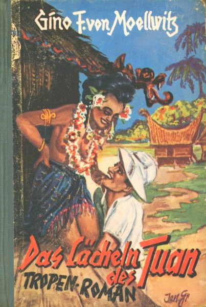 Moellwitz, Gino F. von Leihbuch Lächeln des Tuan (Feldmann)