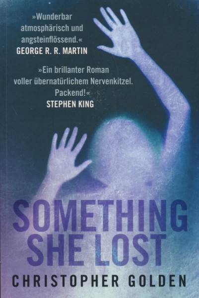 Golden, C.: Something she lost