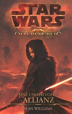 Star Wars Old Republic 1: Eine unheilvolle Allianz