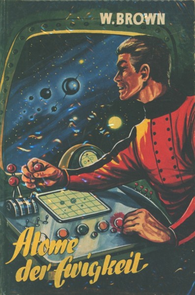 Brown, W. Leihbuch Atome der Ewigkeit (Bewin)