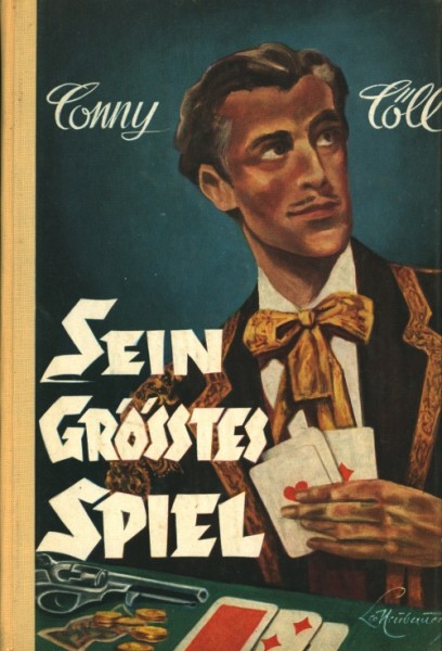 Conny Cöll Leihbuch Sein größtes Spiel (Conny-Cöll-Verlag)