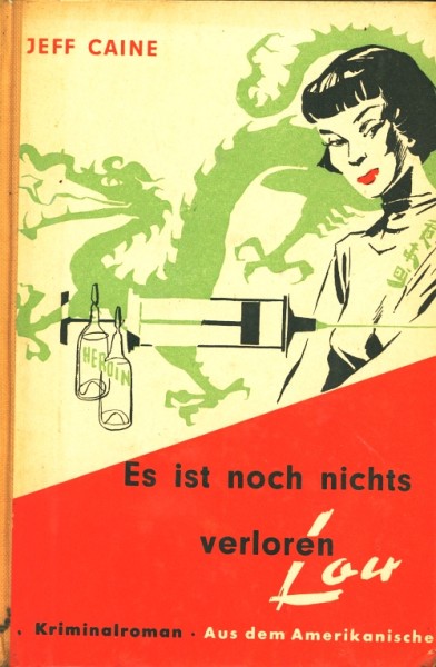 Caine, Jeff Leihbuch Es ist noch nichts verloren Lou (Ravena)