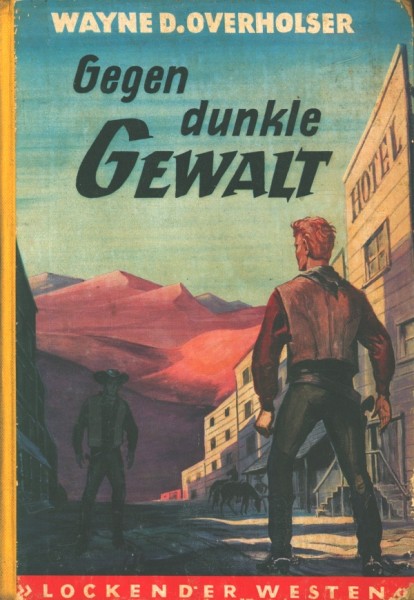 Lockender Westen Leihbuch Gegen dunkle Gewalt (Awa) Overholser, Wayne D.