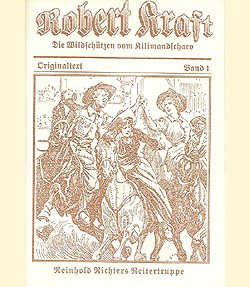 Robert Kraft: Wildschützen (Reprints, Vorkrieg) Romanheftreprints Nr. 1-9