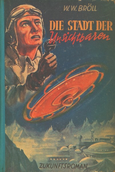Bröll, W.W. Leihbuch Stadt der Unsichtbaren (Hönne)