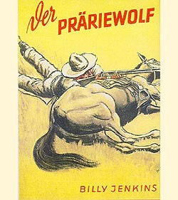 Billy Jenkins Vorkrieg Leihbuch Nachdruck Präriewolf (Ganzbiller)