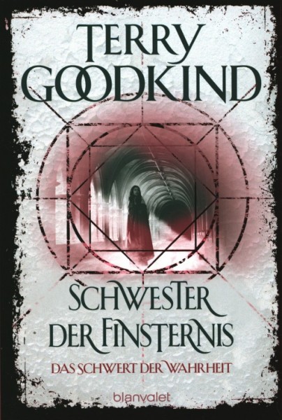 Goodkind, T.: Das Schwert der Wahrheit 06