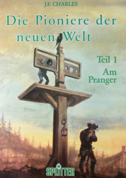 Pioniere der neuen Welt (Splitter, B.) Nr. 1-9