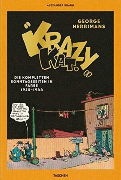 Krazy Kat - Die kompletten Sonntagsseiten (Taschen, B.) George Herrimans "Krazy Kat". Die kompletten