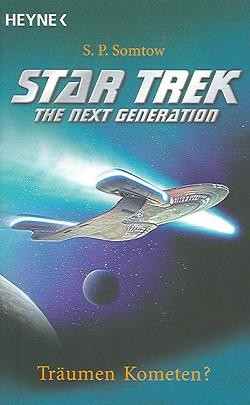 Star Trek (NG): Träumen Kometen?