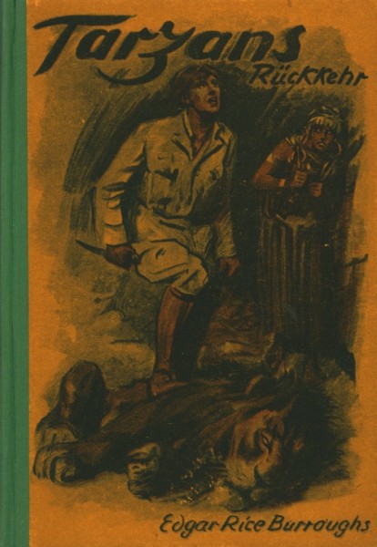 Tarzan LB VK Tarzans Rückkehr in den Urwald höhere Auflage (Dieck) Leihbuch Vorkrieg