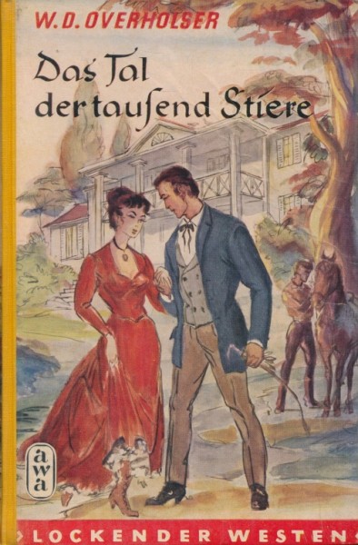 Lockender Westen Leihbuch Tal der tausend Stiere (Awa) Overholser, Wayne D.