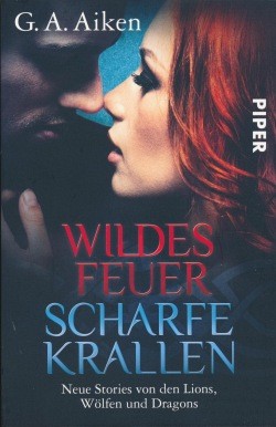 Aiken, G.A.: Wildes Feuer, scharfe Krallen