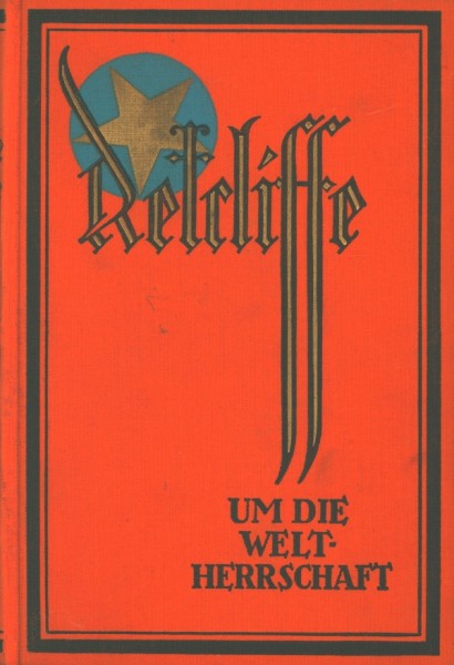 Retcliffe, Sir John Leihbuch VK Um die Weltherrschaft (Retcliffe) Vorkrieg