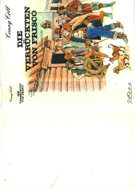 Conny Cöll Leihbuch ND SU Verrückten von Frisco (Kölbl) Nachdruck nur Schutzumschlag