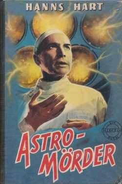 Hanns Hart Leihbuch Astro-Mörder (Merceda)