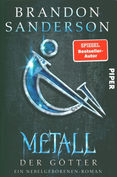 Sanderson, B.: Die Nebelgeborenen 7 - Metall der Götter