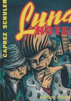 Luna Hotel (Edition Moderne, B.)