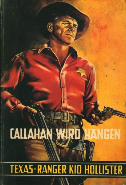 Texas-Ranger Kid Hollister LB Callahan wird hängen (Astoria) Leihbuch