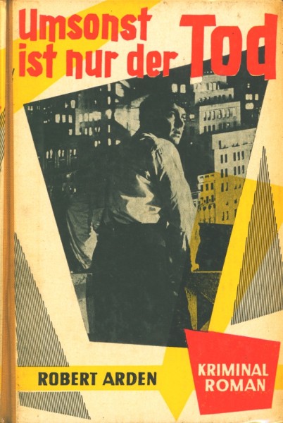 Arden, Robert Leihbuch Umsonst ist nur der Tod (Bach)