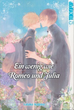 Ein wenig wie Romeo und Julia (Tokyopop, Tb.)