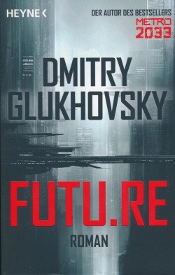 Glukhovsky, D.: Futu.re