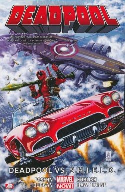 Deadpool (2012) Vol.4 Deadpool vs Shield SC