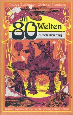 In 80 Welten durch den Tag
