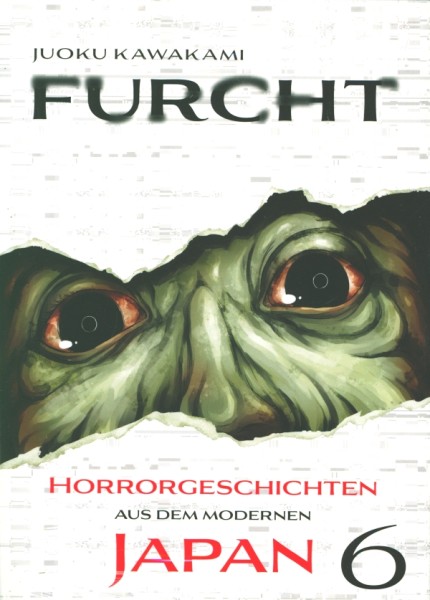 Furcht: Horrorgeschichten aus dem modernen Japan 06
