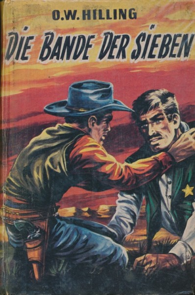 Hilling, O.W. Leihbuch Bande der Sieben (Bewin)