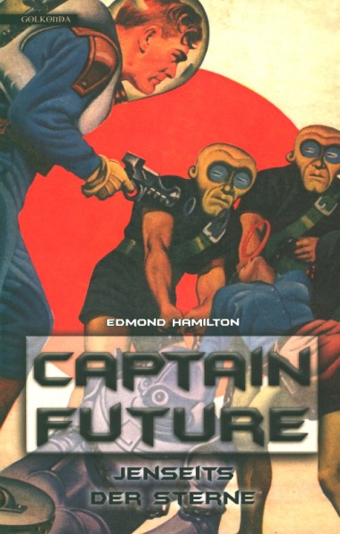 Hamilton, E.: Captain Future 9 - Jenseits der Sterne