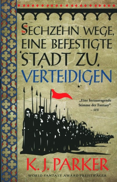 Parker, K.J.: Sechzehn Wege eine befestigte Stadt zu verteidigen