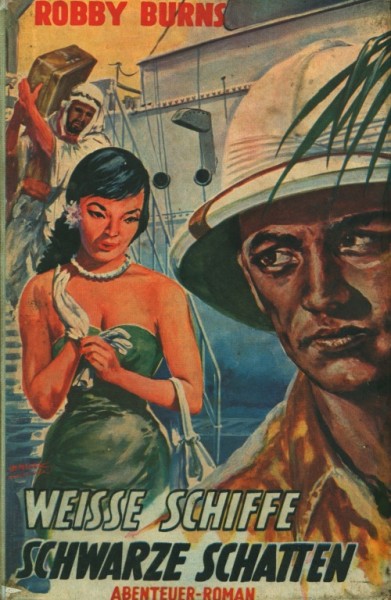 Burns, Robby Leihbuch Weisse Schiffe - schwarze Schatten (Bethke)