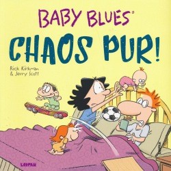 Baby Blues 17: Chaos pur!