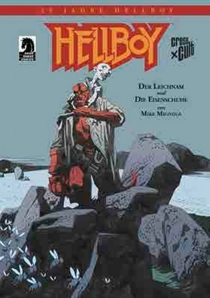 Hellboy: 25 Jahre Hellboy (Crosscult, GbÜ.) Der Leichnam und die Eisenschuhe - Sammlerausgabe
