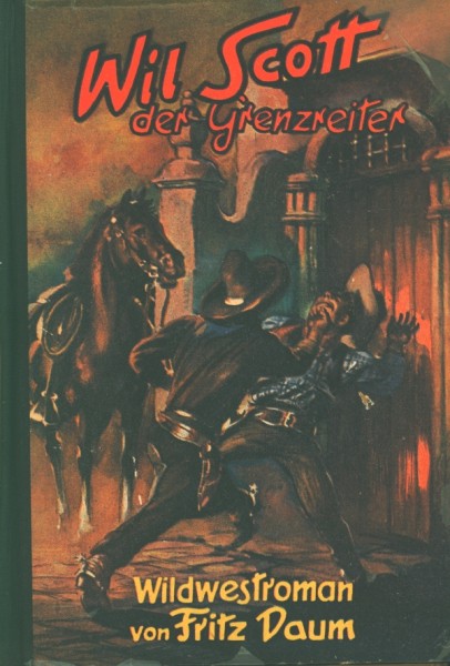 Daum, Fritz Leihbuch Wil Scott der Grenzreiter (Hönne)
