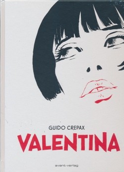 Valentina (Avant, B., 2015) Valentina + Underground + My funny Valentine (3 Bände zus.) (Z1)