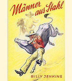 Billy Jenkins Vorkrieg Leihbuch Nachdruck Männer aus Stahl (Ganzbiller)
