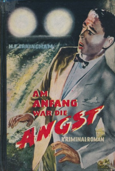 Erningham, H.F. Leihbuch Am Anfang war die Angst (Bewin)