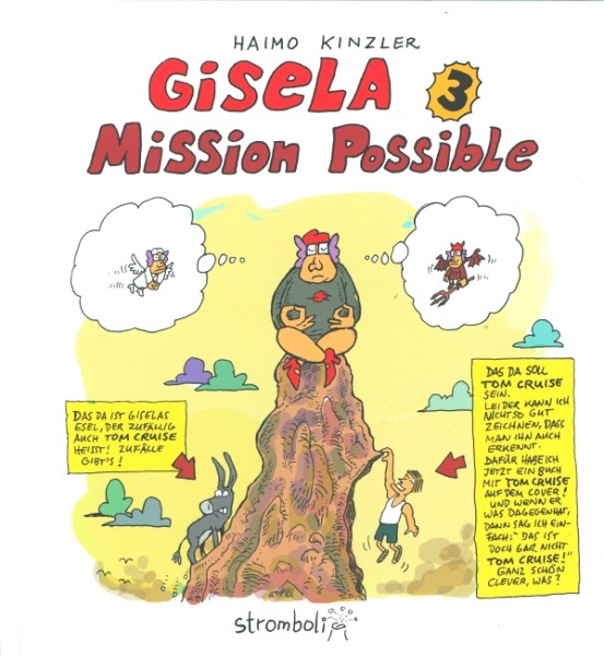 Gisela 3: Mission Possible
