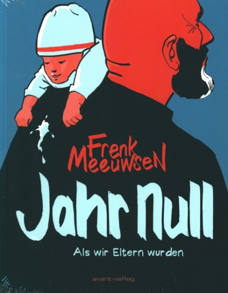 Jahr Null - Als wir Eltern wurden