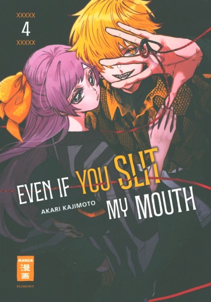 Even if you slit my Mouth 04