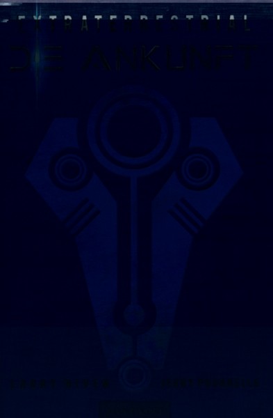 Niven, L. / Pournelle, J.: Extraterrestrial - Die Ankunft