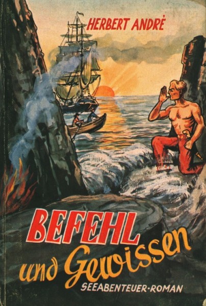 André, Herbert Leihbuch Befehl und Gewissen (Feldmann)