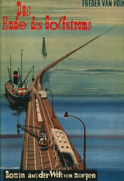 Holk, Freder van Leihbuch Ende des Golfstroms (Weiss)