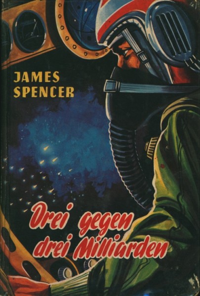 Spencer, James Leihbuch Drei gegen drei Milliarden (Bewin)