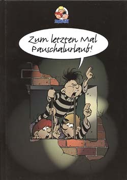 Abrafaxe (Steinchen für Steinchen, B.) Zum letzten Mal Pauschalurlaub